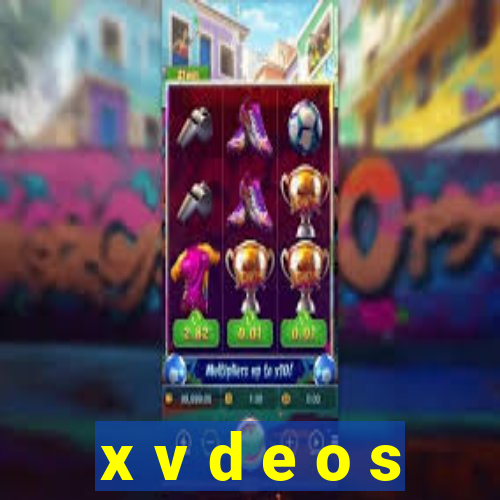 x v d e o s